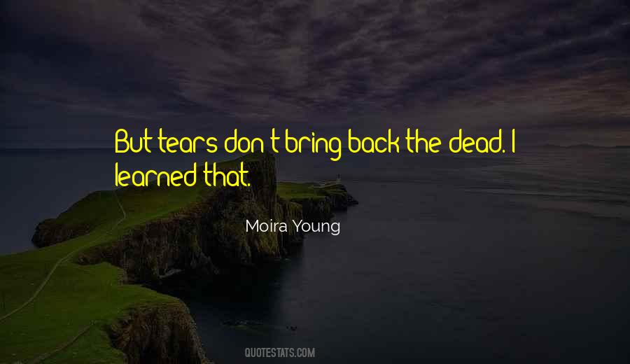 Moira Young Quotes #713258