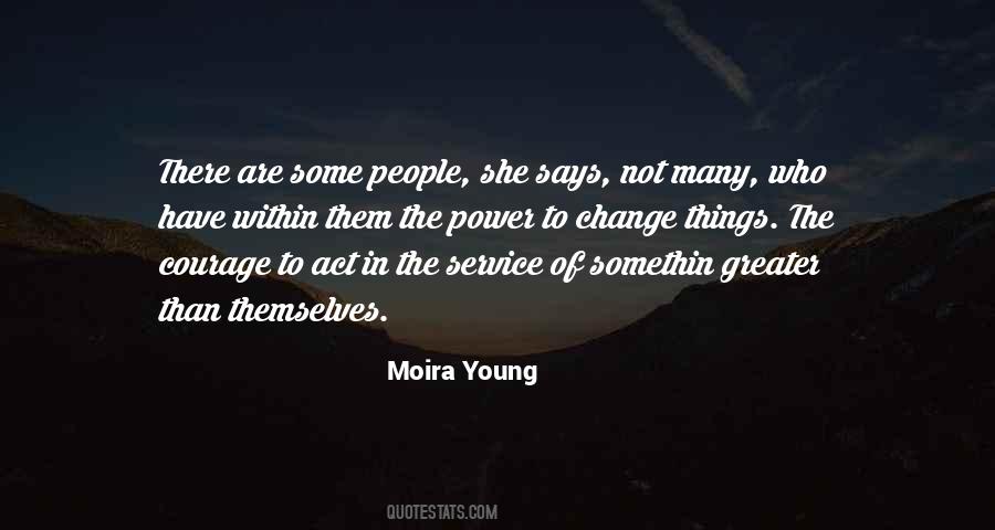 Moira Young Quotes #816007