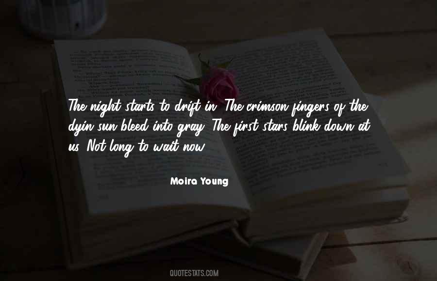 Moira Young Quotes #936029