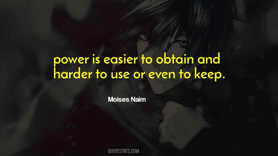 Moises Naim Quotes #1851347