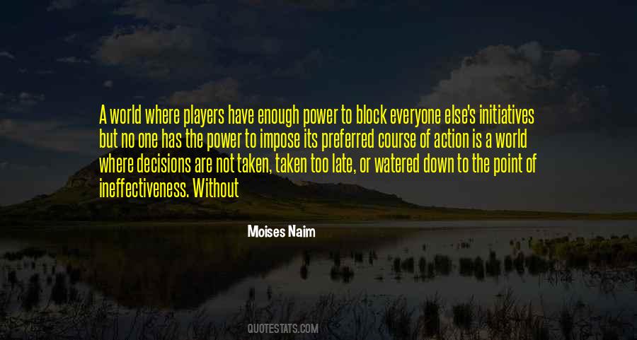 Moises Naim Quotes #29463