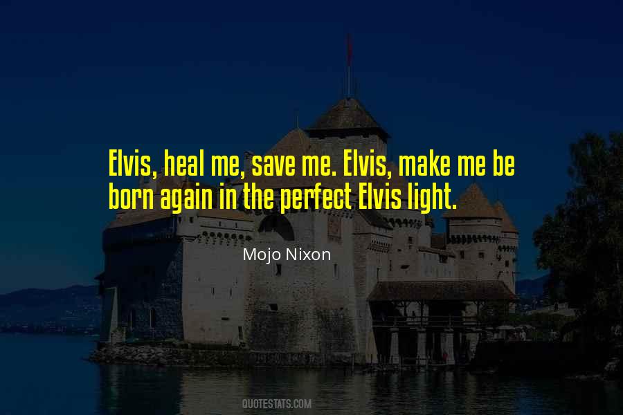 Mojo Nixon Quotes #638268