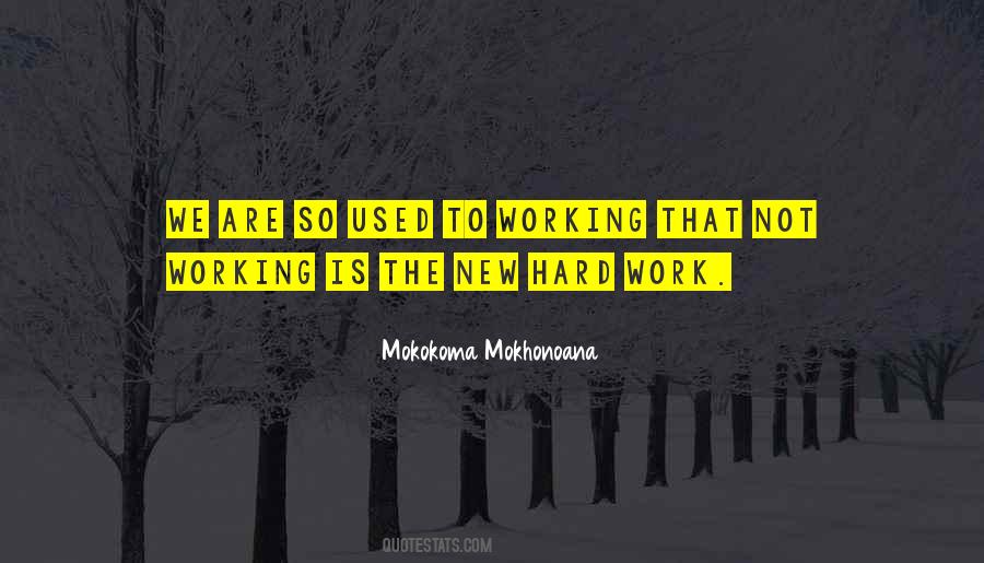 Mokokoma Mokhonoana Quotes #1168810