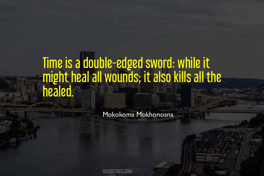 Mokokoma Mokhonoana Quotes #1548566