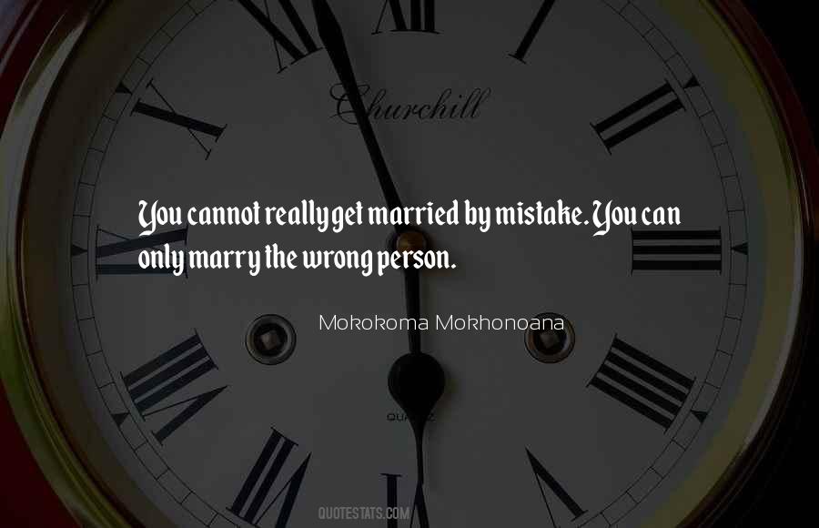 Mokokoma Mokhonoana Quotes #1636063