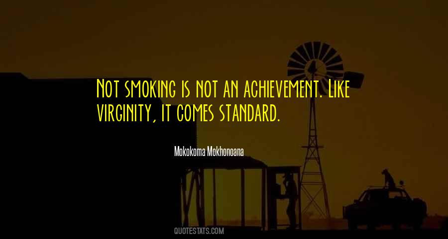 Mokokoma Mokhonoana Quotes #698298
