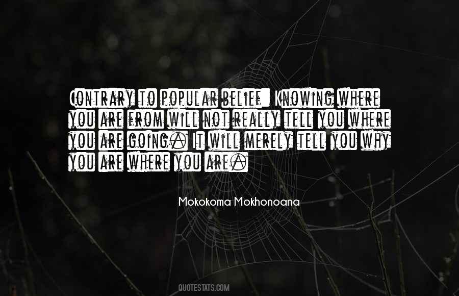 Mokokoma Mokhonoana Quotes #804795