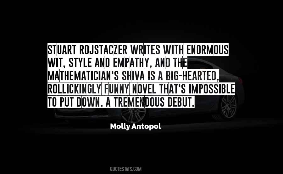 Molly Antopol Quotes #1477654