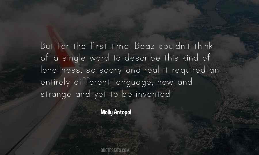 Molly Antopol Quotes #178750