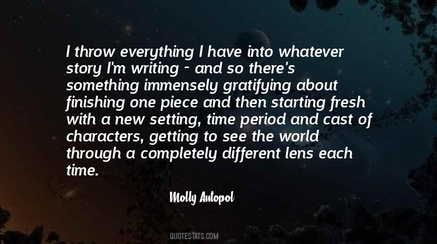 Molly Antopol Quotes #456118