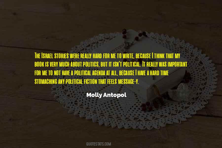 Molly Antopol Quotes #737289