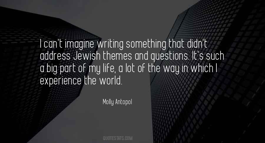 Molly Antopol Quotes #827700