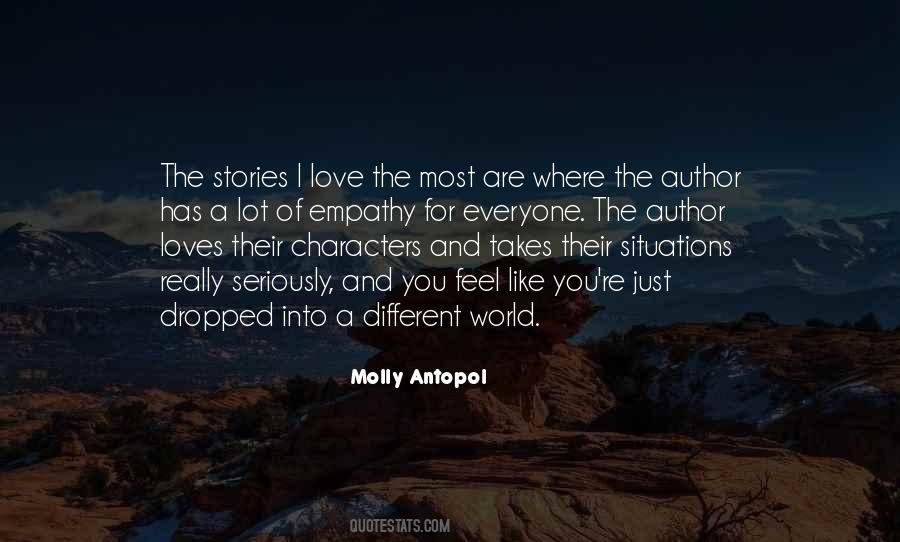 Molly Antopol Quotes #899044