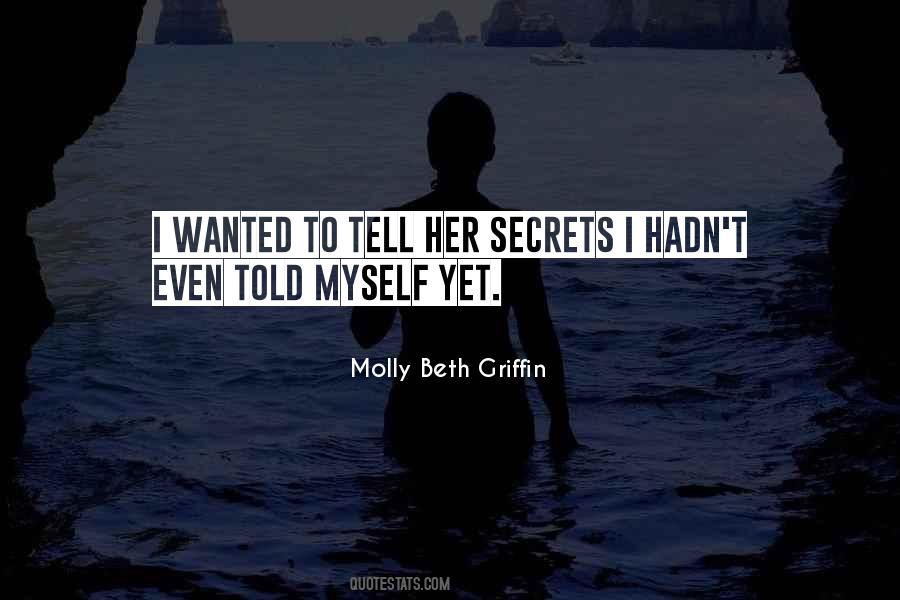 Molly Beth Griffin Quotes #1402714