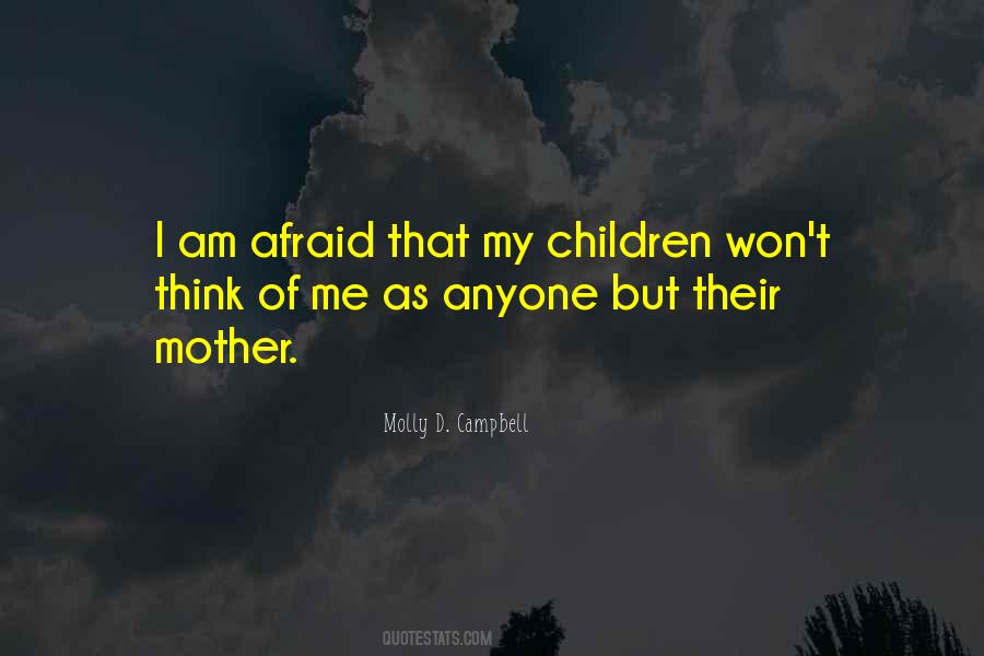 Molly D. Campbell Quotes #510551