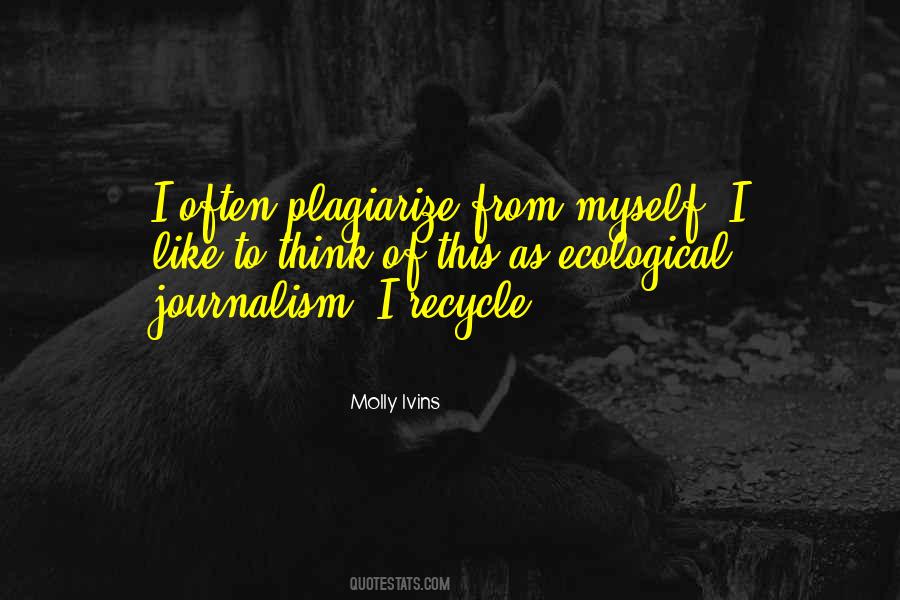Molly Ivins Quotes #556373