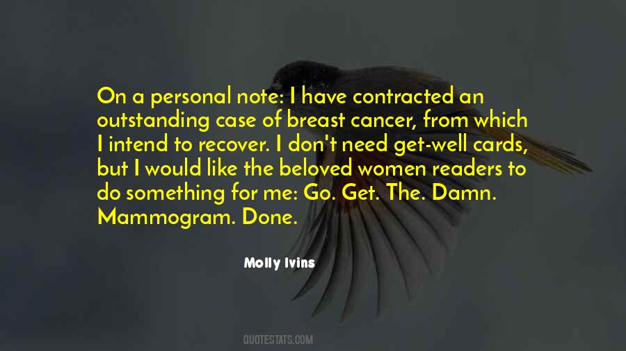 Molly Ivins Quotes #825227