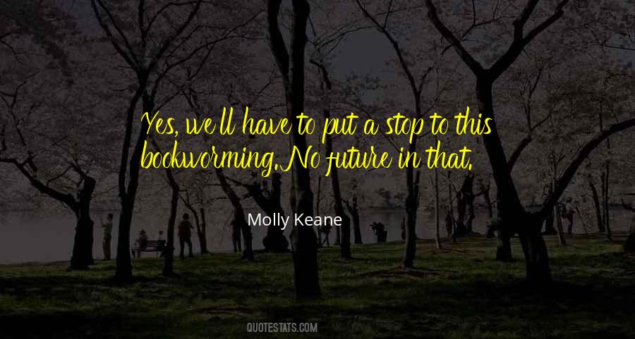 Molly Keane Quotes #593528