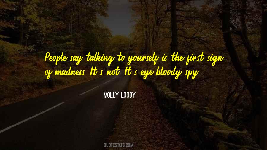 Molly Looby Quotes #415441