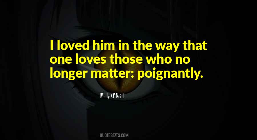 Molly O'Neill Quotes #1118374 Molly O'Neill Quotes #1118374