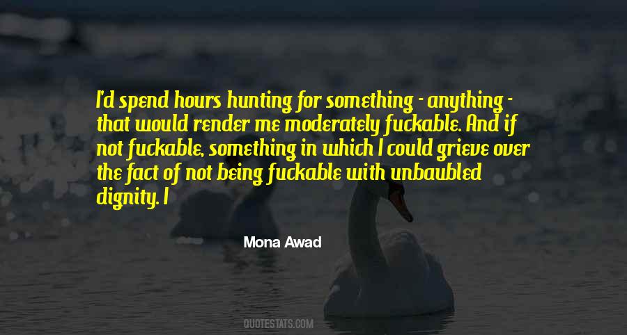 Mona Awad Quotes #643618