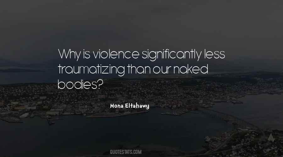 Mona Eltahawy Quotes #103393