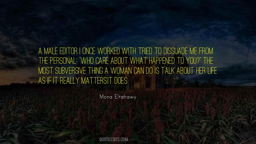 Mona Eltahawy Quotes #1400164