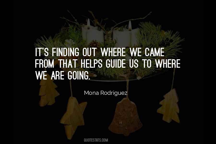 Mona Rodriguez Quotes #1458735