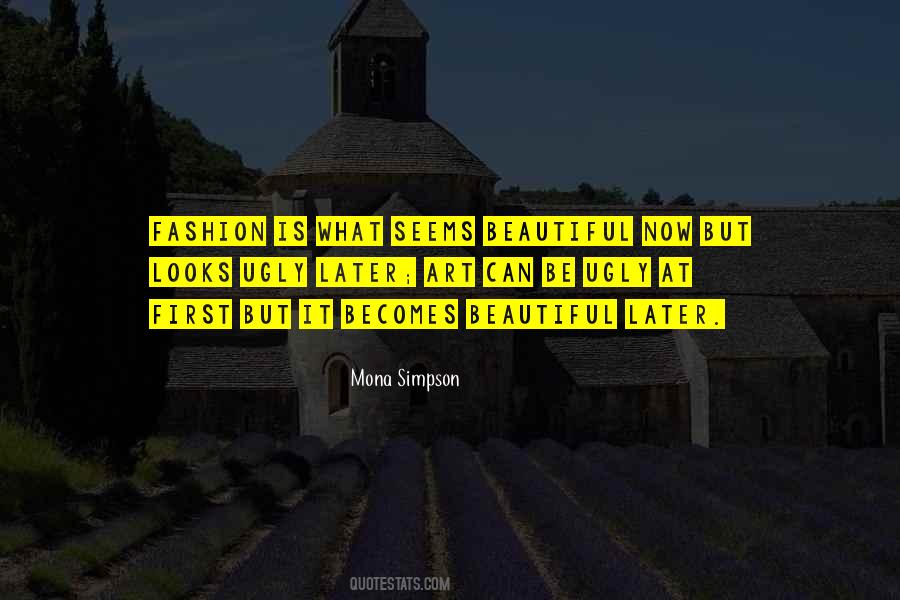 Mona Simpson Quotes #359945