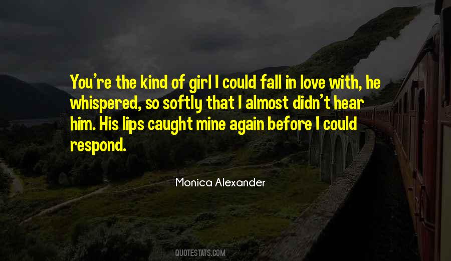 Monica Alexander Quotes #100904