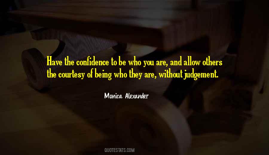 Monica Alexander Quotes #1811344