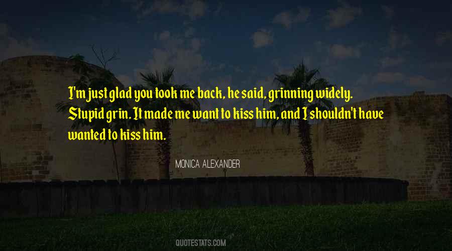 Monica Alexander Quotes #1851948