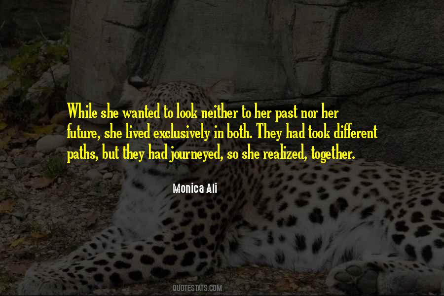 Monica Ali Quotes #1354109