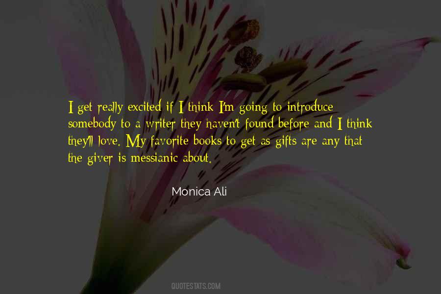 Monica Ali Quotes #1859641
