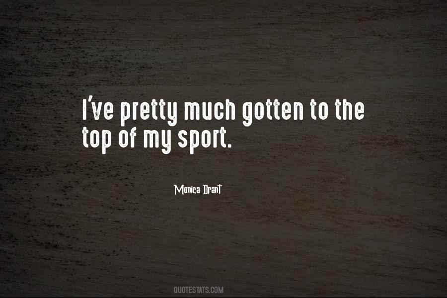 Monica Brant Quotes #1290291 Monica Brant Quotes #1290291