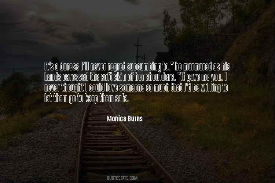 Monica Burns Quotes #1523743