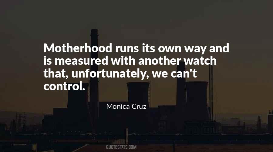 Monica Cruz Quotes #57835