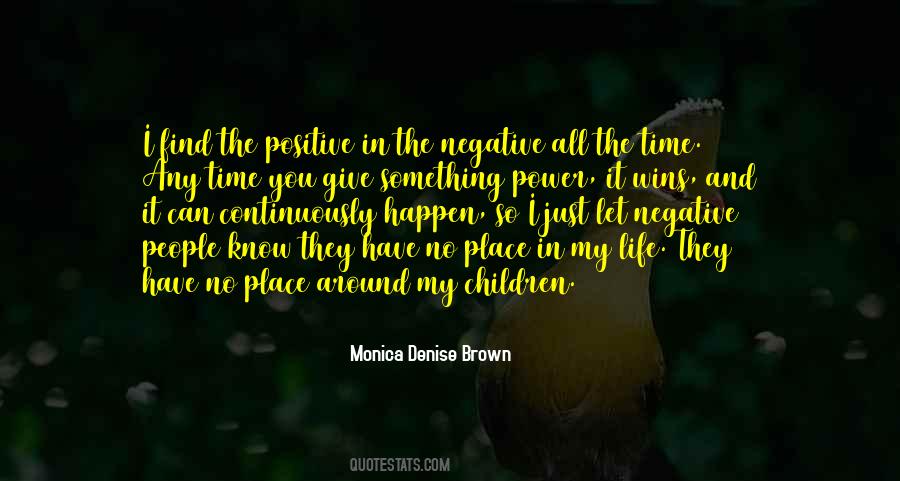 Monica Denise Brown Quotes #1006289