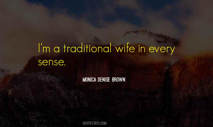 Monica Denise Brown Quotes #1495327