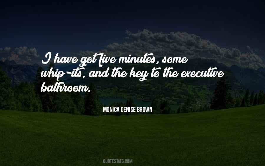 Monica Denise Brown Quotes #249204