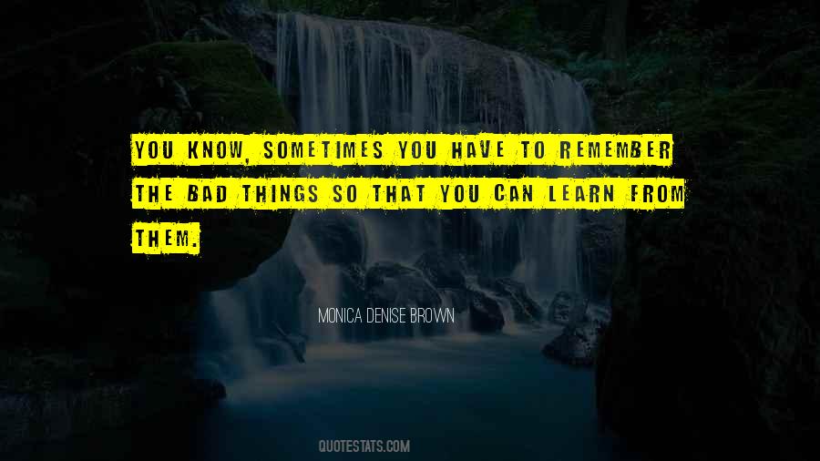 Monica Denise Brown Quotes #816061