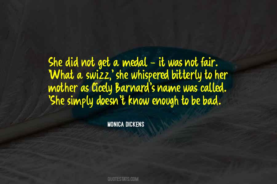 Monica Dickens Quotes #1299880