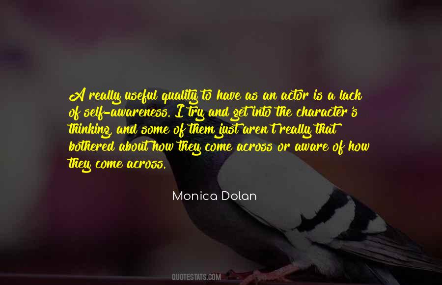 Monica Dolan Quotes #1125318