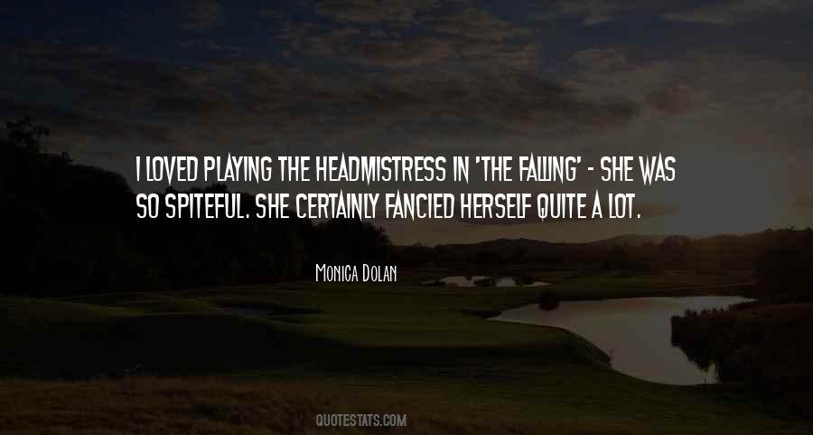 Monica Dolan Quotes #671213