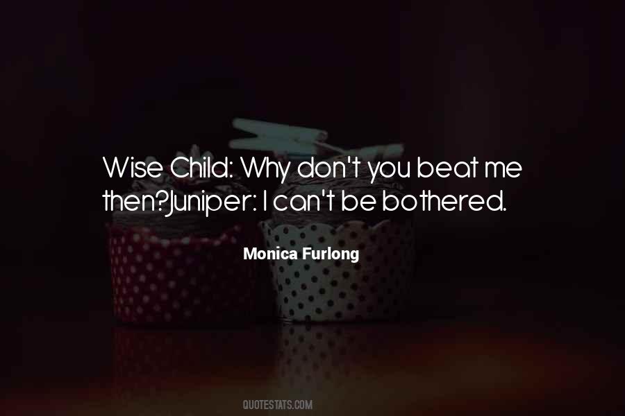 Monica Furlong Quotes #230932