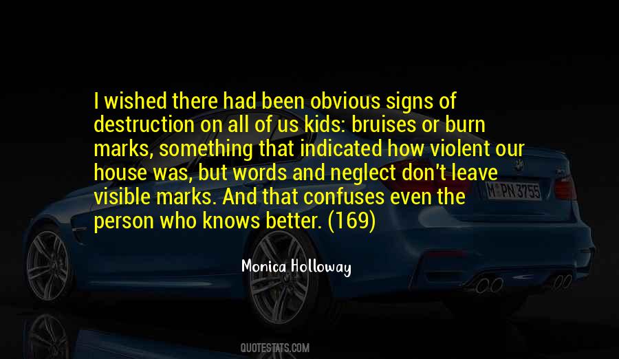 Monica Holloway Quotes #1278793