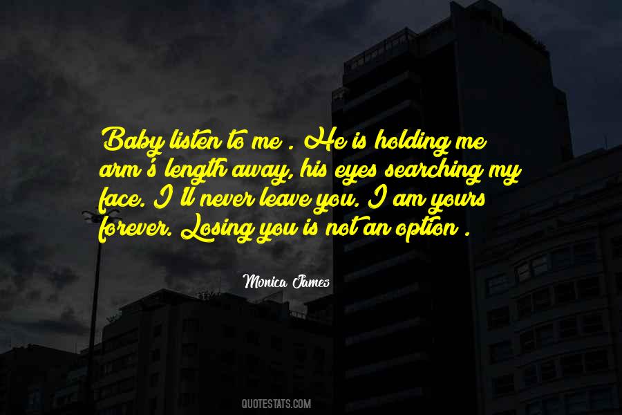 Monica James Quotes #963539