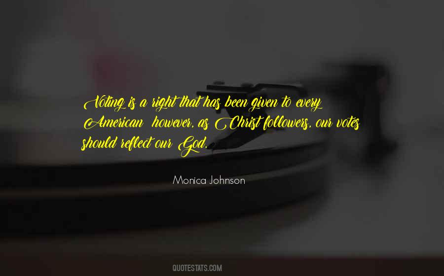 Monica Johnson Quotes #1017400