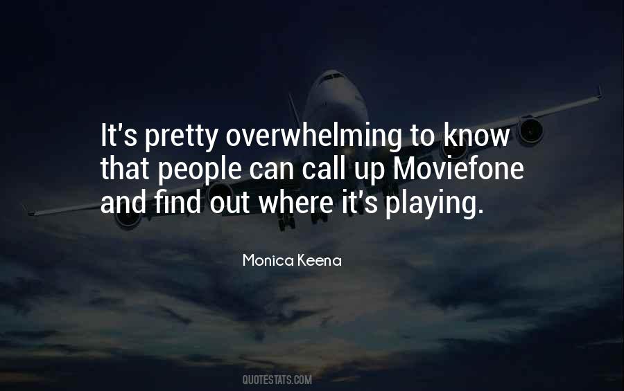 Monica Keena Quotes #1273181
