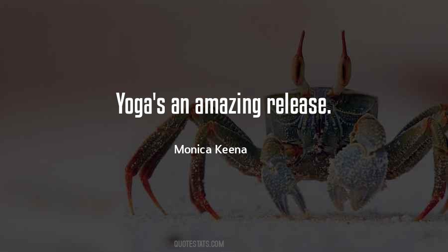 Monica Keena Quotes #135423